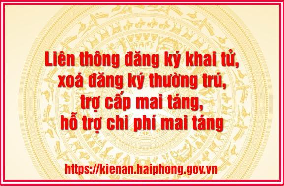 Thủ tục hành chính: Đăng ký khai tử, xóa đăng ký thường trú, trợ cấp mai táng, hỗ trợ chi phí mai táng